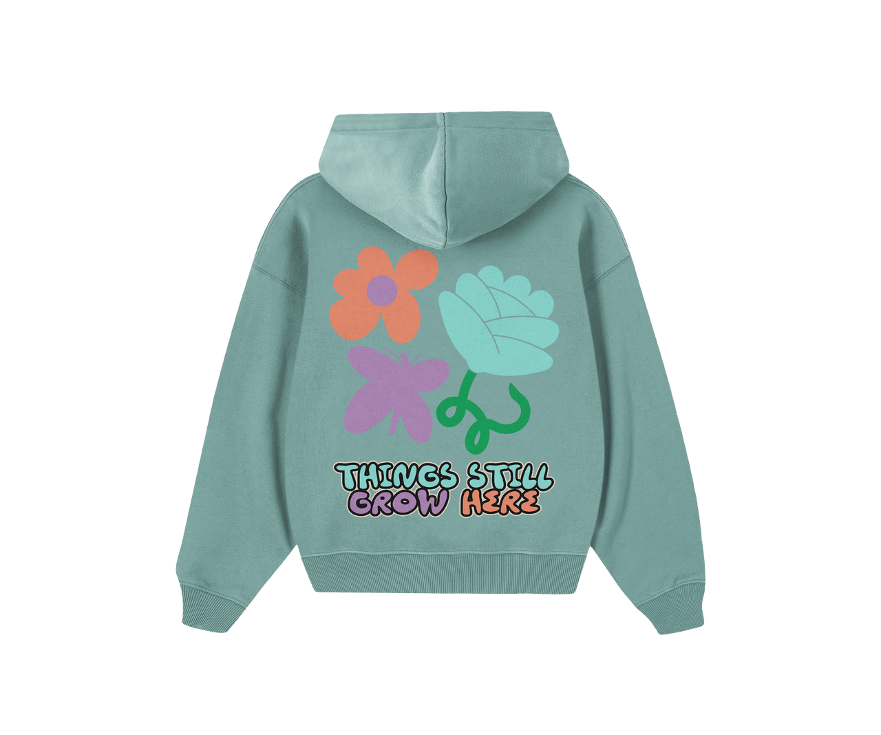 Still Grow Here Hoodie (Teal)