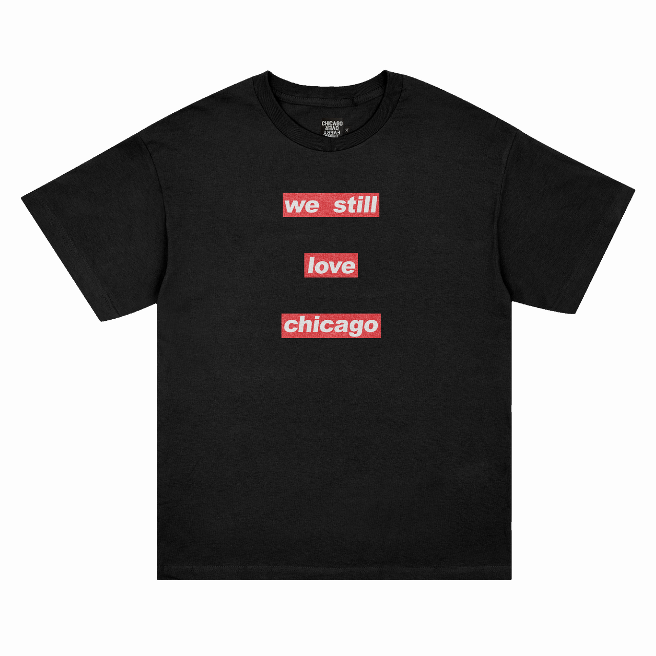 We Still Love Chicago Tee (Black)